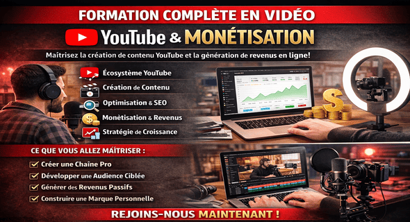 Formation complète YouTube et Monétisation